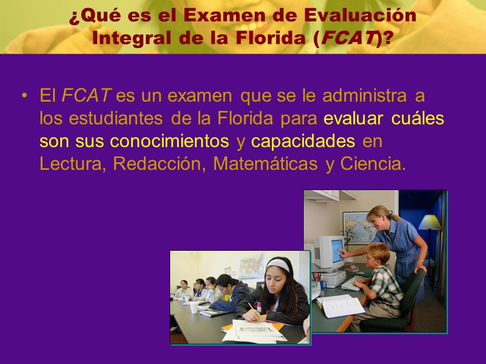 ¿Qué es el Examen de Evaluación Integral de la Florida (FCAT)