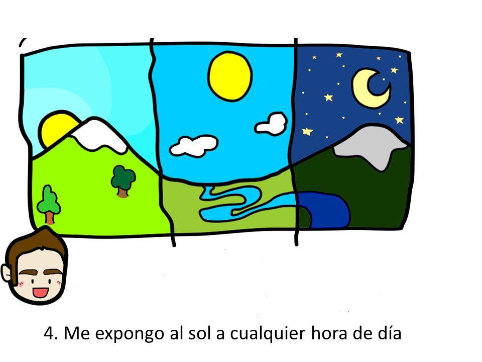 4. Me expongo al sol a cualquier hora de día