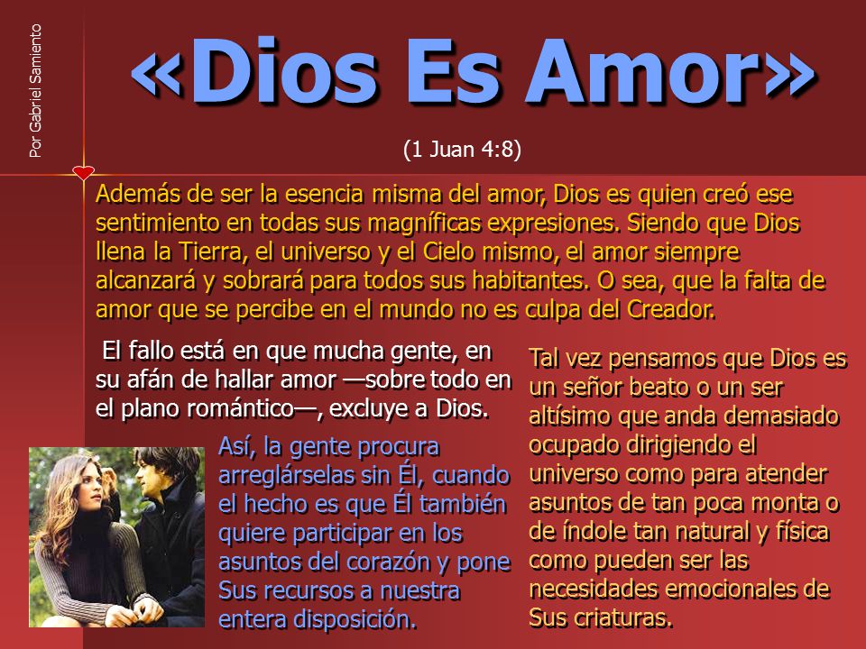 «Dios Es Amor» Por Gabriel Samiento. (1 Juan 4:8)