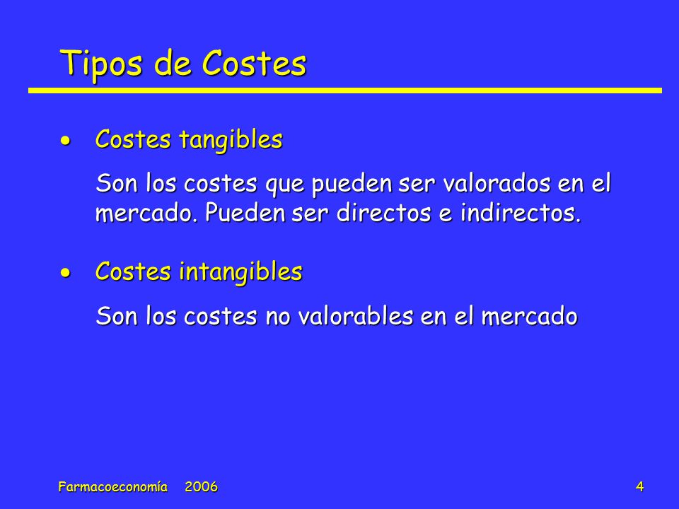 Tipos de Costes  Costes tangibles