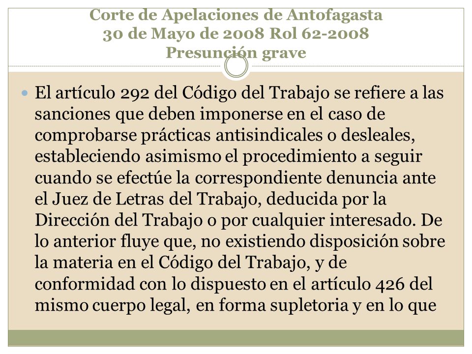 Corte de Apelaciones de Antofagasta 30 de Mayo de 2008 Rol Presunción grave