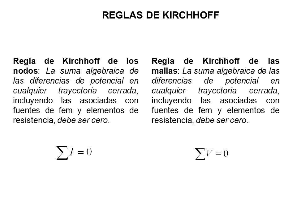 REGLAS DE KIRCHHOFF