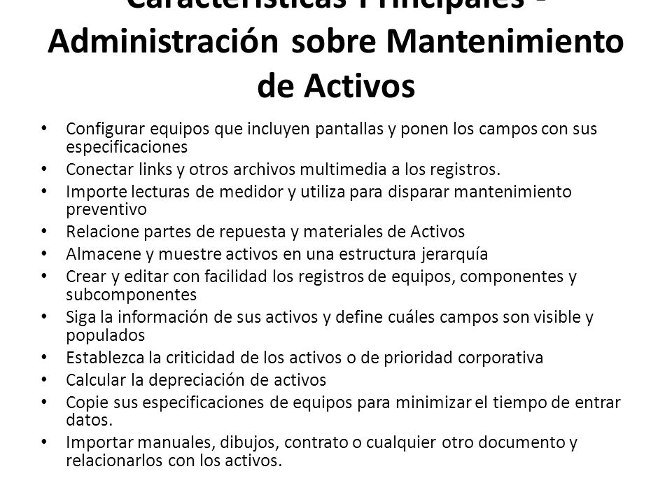 Características Principales - Administración sobre Mantenimiento de Activos