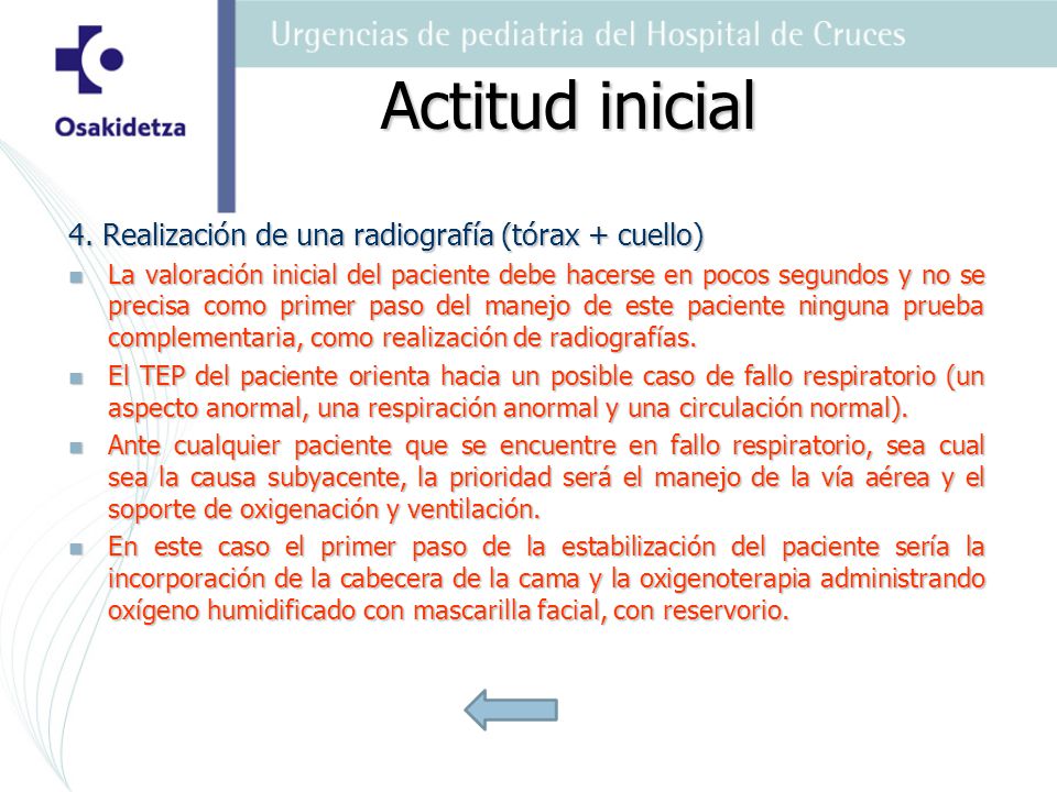 Actitud inicial 4. Realización de una radiografía (tórax + cuello)