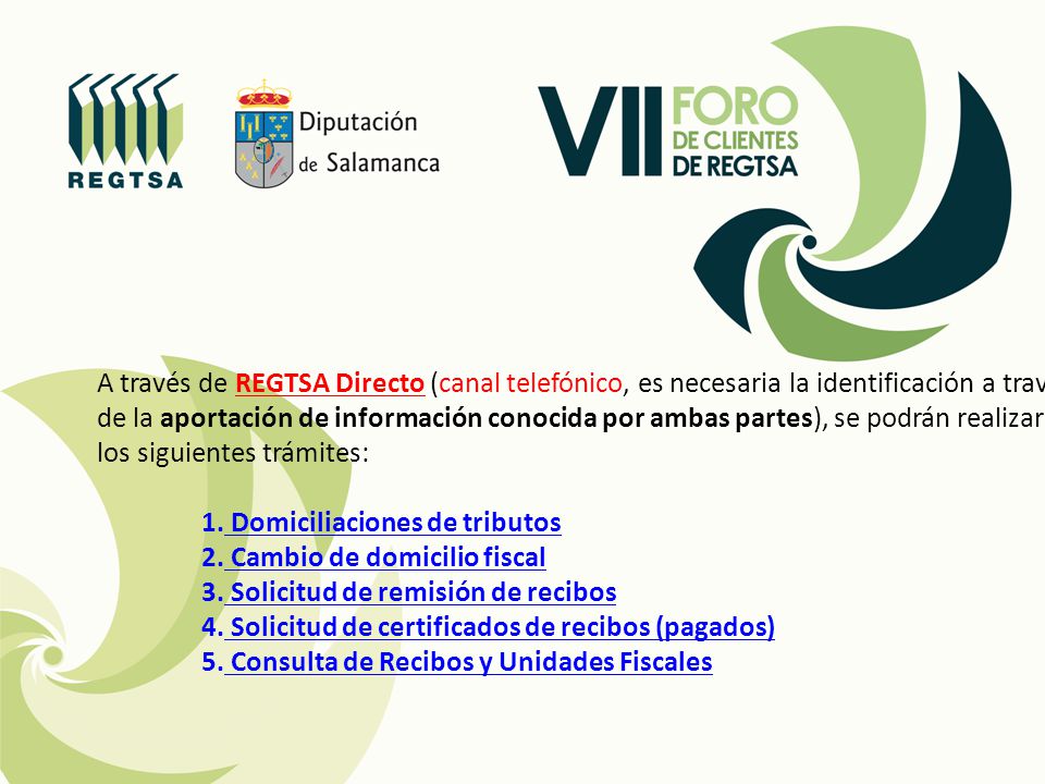 A través de REGTSA Directo (canal telefónico, es necesaria la identificación a través de la aportación de información conocida por ambas partes), se podrán realizar los siguientes trámites: 1.