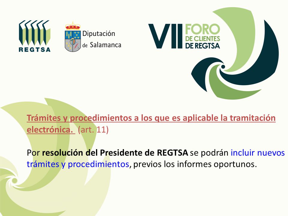 Trámites y procedimientos a los que es aplicable la tramitación electrónica.