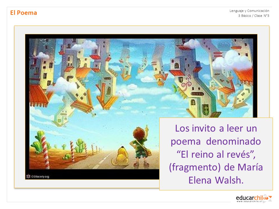 El Poema Lenguaje y Comunicación 3 Básico / Clase N°3.