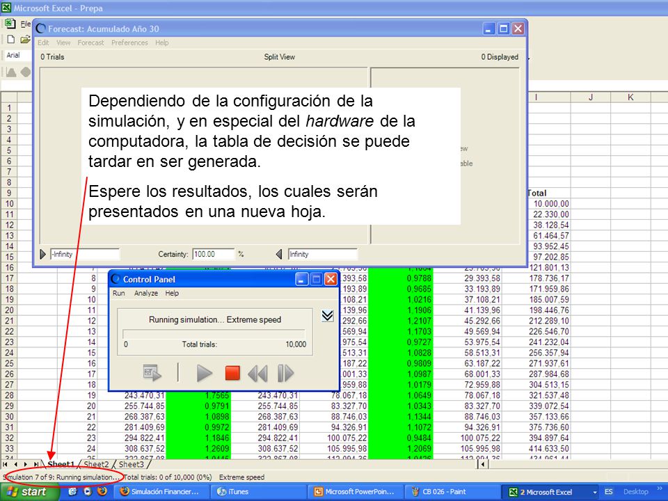 Dependiendo de la configuración de la simulación, y en especial del hardware de la computadora, la tabla de decisión se puede tardar en ser generada.