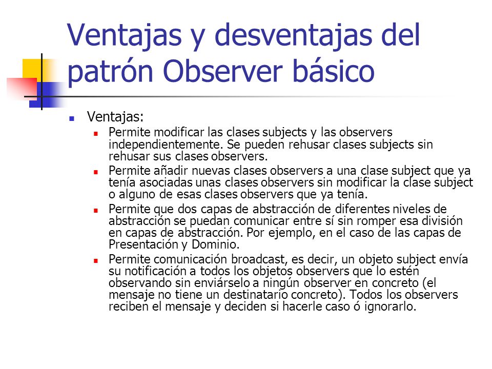 Ventajas y desventajas del patrón Observer básico