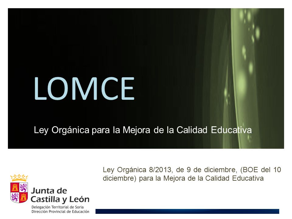 Ley Orgánica para la Mejora de la Calidad Educativa.