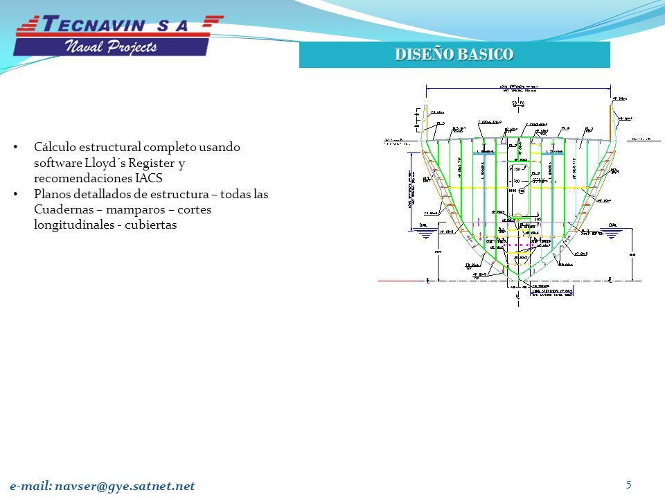 DISEÑO BASICO Cálculo estructural completo usando software Lloyd´s Register y recomendaciones IACS.
