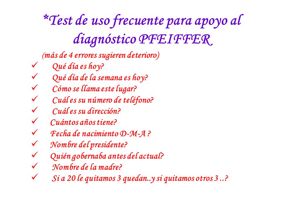 *Test de uso frecuente para apoyo al diagnóstico PFEIFFER