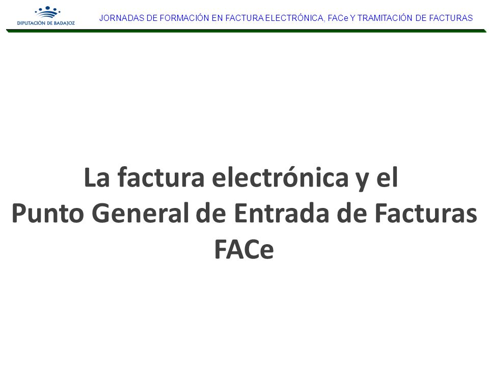 La factura electrónica y el Punto General de Entrada de Facturas