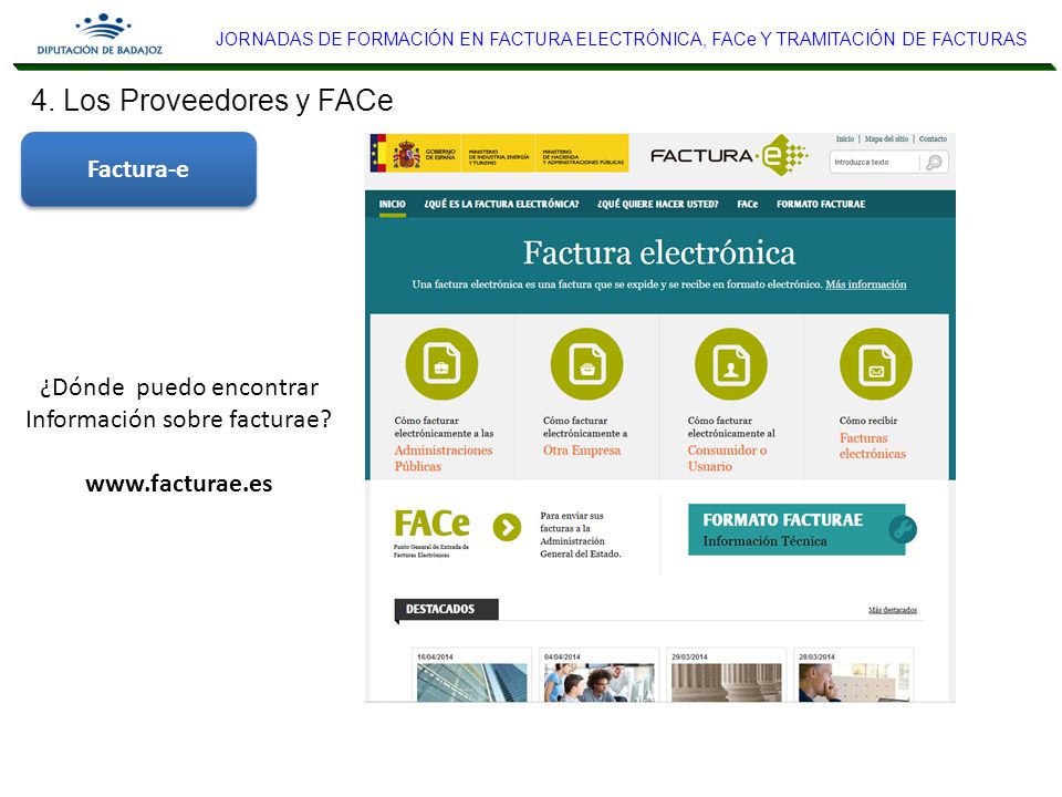 4. Los Proveedores y FACe Factura-e ¿Dónde puedo encontrar