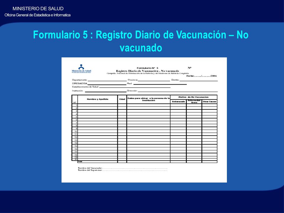 Formulario 5 : Registro Diario de Vacunación – No vacunado