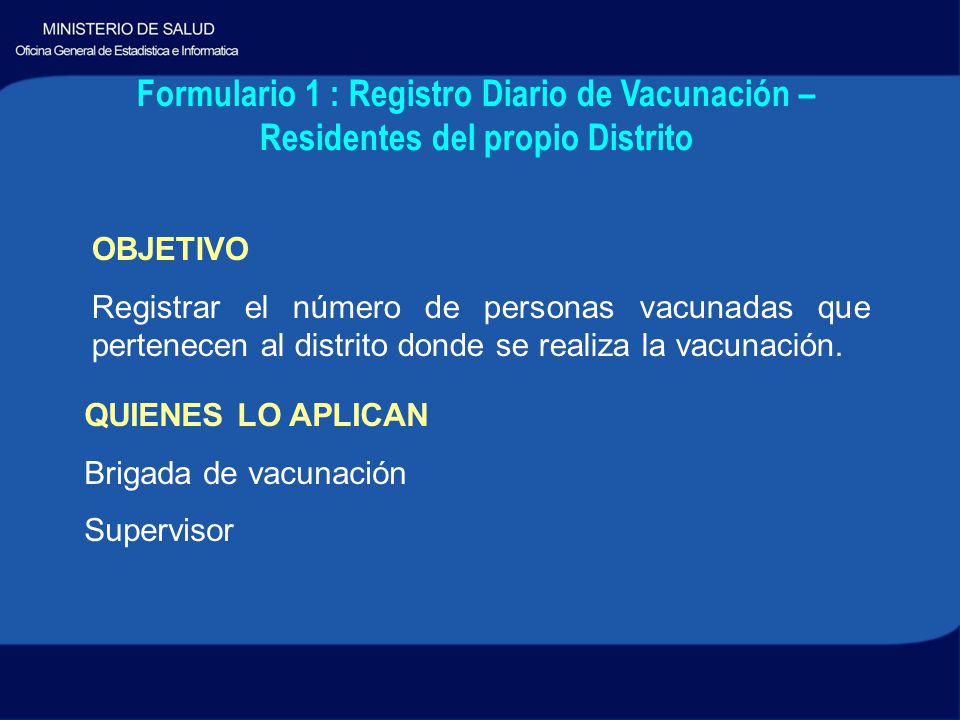 Formulario 1 : Registro Diario de Vacunación – Residentes del propio Distrito