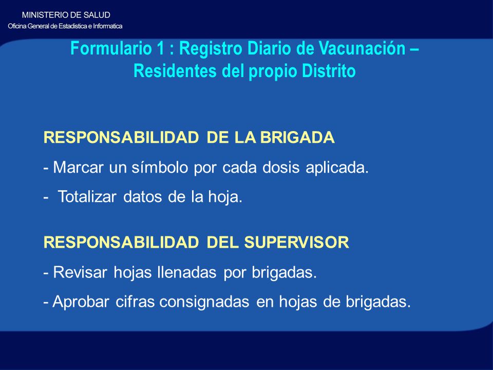 Formulario 1 : Registro Diario de Vacunación – Residentes del propio Distrito