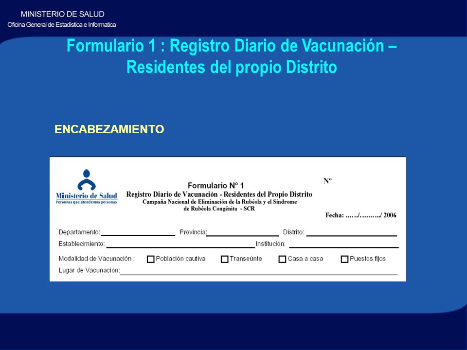 Formulario 1 : Registro Diario de Vacunación – Residentes del propio Distrito