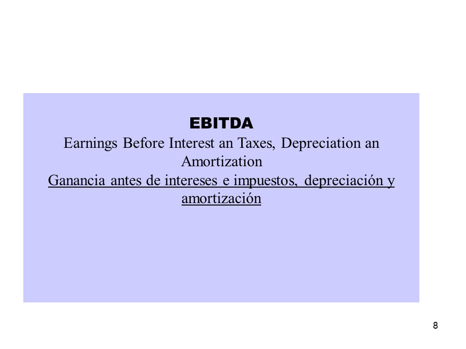 Earnings Before Interest an Taxes, Depreciation an Amortization