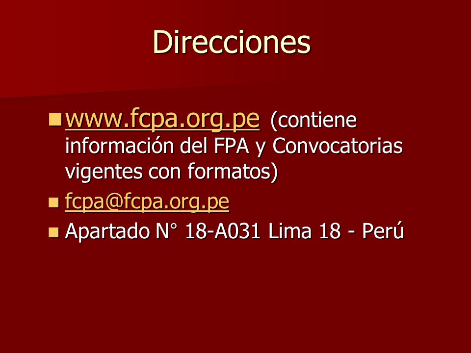 Direcciones   (contiene información del FPA y Convocatorias vigentes con formatos)