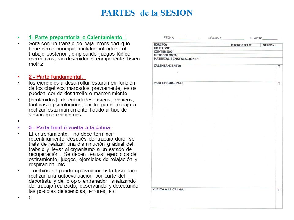 PARTES de la SESION 1- Parte preparatoria o Calentamiento :