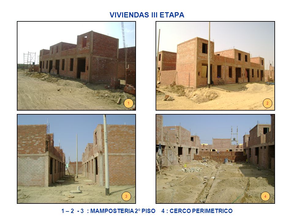 1 – : MAMPOSTERIA 2º PISO 4 : CERCO PERIMETRICO
