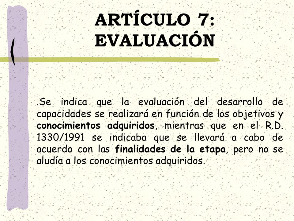 ARTÍCULO 7: EVALUACIÓN