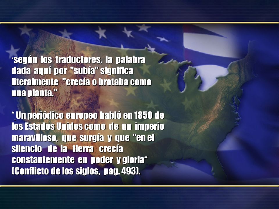 *según los traductores, la palabra dada aquí por subía significa literalmente crecía o brotaba como una planta.