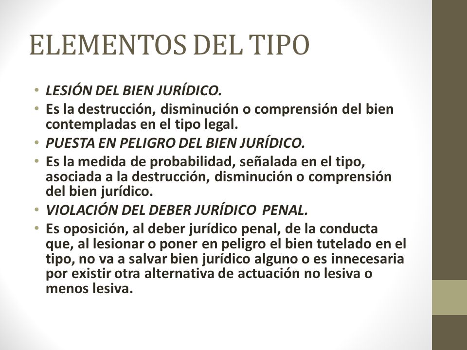 ELEMENTOS DEL TIPO LESIÓN DEL BIEN JURÍDICO.