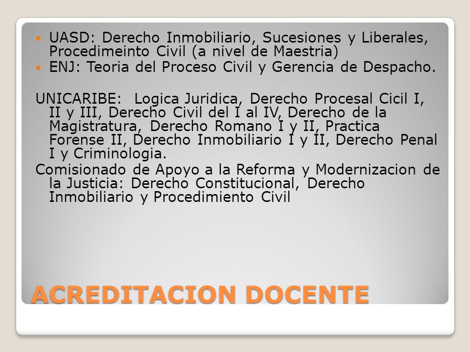 UASD: Derecho Inmobiliario, Sucesiones y Liberales, Procedimeinto Civil (a nivel de Maestria)
