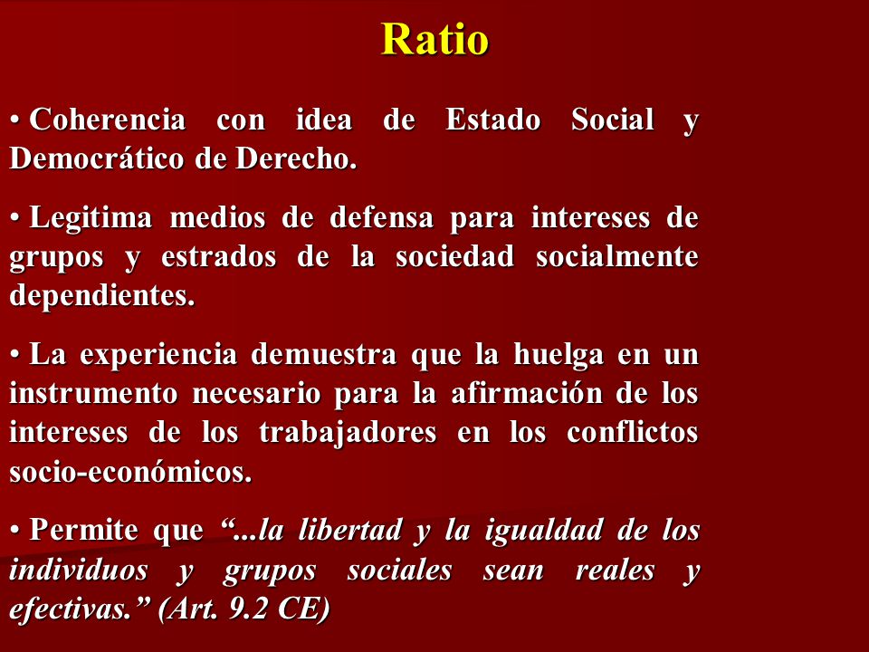 Ratio Coherencia con idea de Estado Social y Democrático de Derecho.