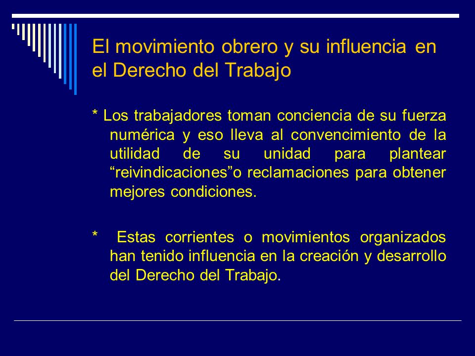 El movimiento obrero y su influencia en el Derecho del Trabajo