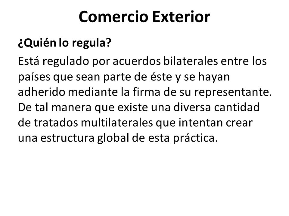 Comercio Exterior ¿Quién lo regula