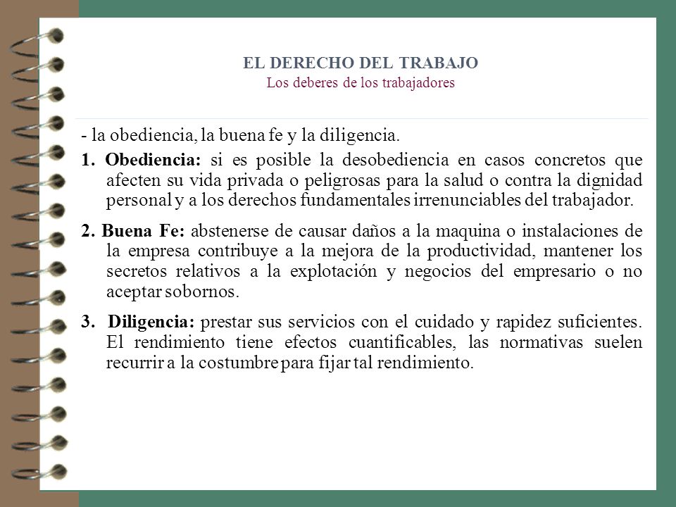 EL DERECHO DEL TRABAJO Los deberes de los trabajadores