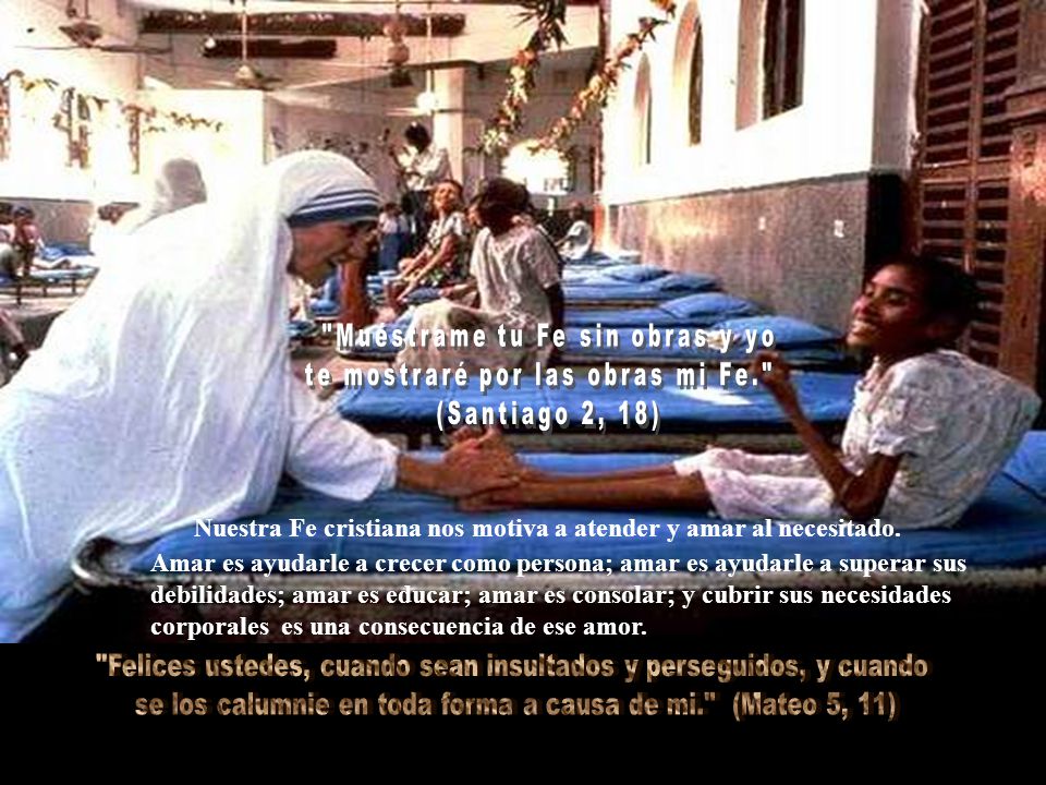 Muéstrame tu Fe sin obras y yo te mostraré por las obras mi Fe.