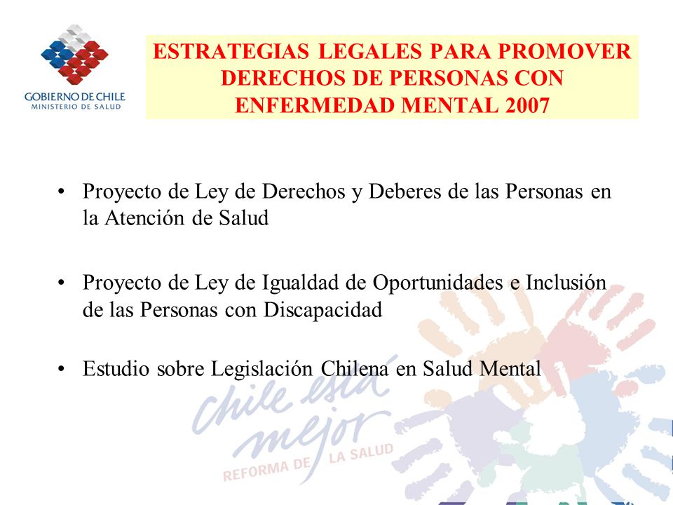 ESTRATEGIAS LEGALES PARA PROMOVER DERECHOS DE PERSONAS CON ENFERMEDAD MENTAL 2007
