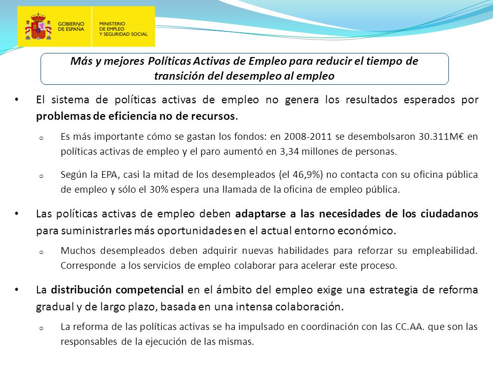 Más y mejores Políticas Activas de Empleo para reducir el tiempo de transición del desempleo al empleo