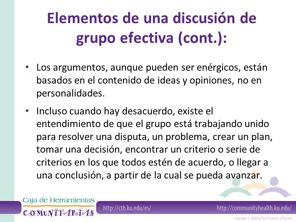 Elementos de una discusión de grupo efectiva (cont.):