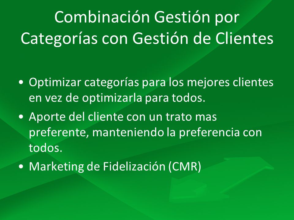 Combinación Gestión por Categorías con Gestión de Clientes