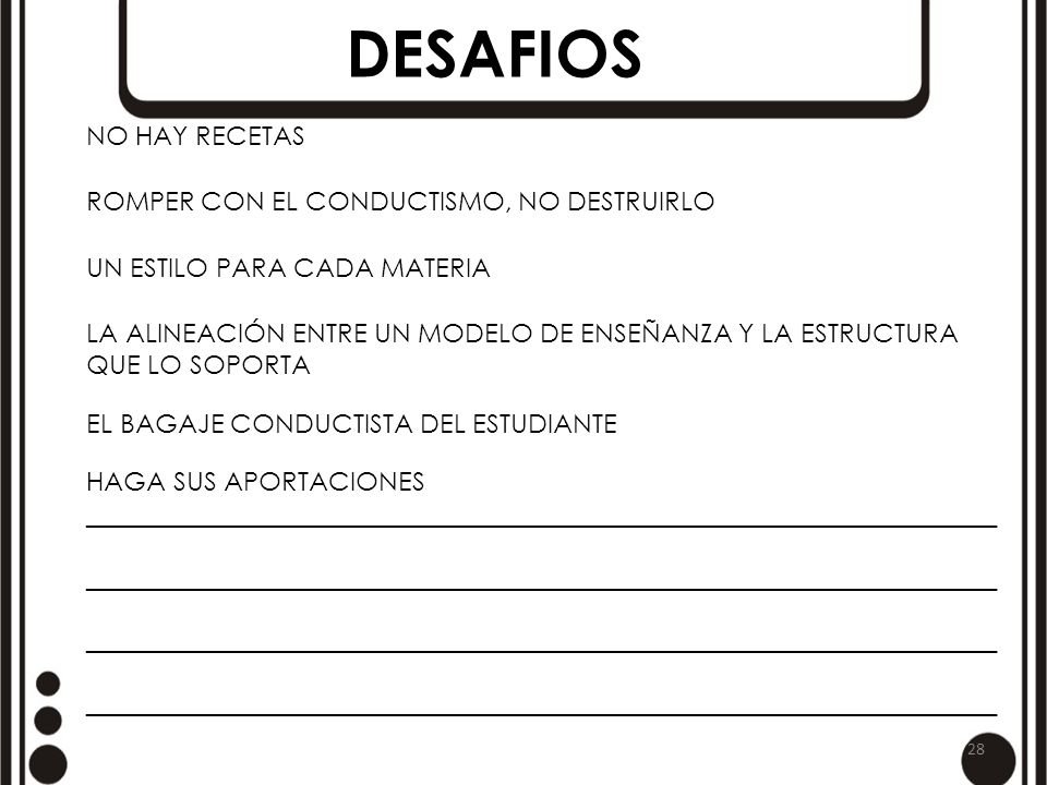 DESAFIOS NO HAY RECETAS ROMPER CON EL CONDUCTISMO, NO DESTRUIRLO