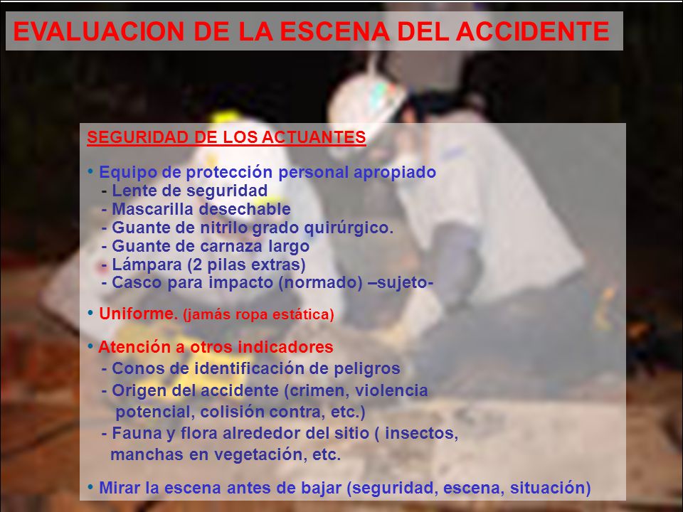 EVALUACION DE LA ESCENA DEL ACCIDENTE