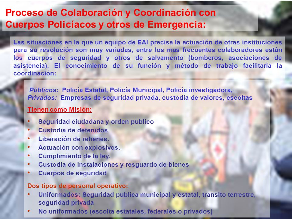 Proceso de Colaboración y Coordinación con Cuerpos Policíacos y otros de Emergencia: