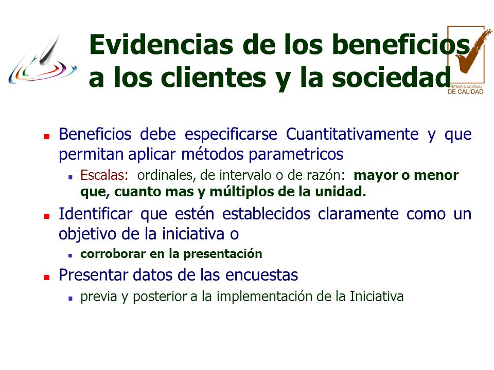 Evidencias de los beneficios a los clientes y la sociedad