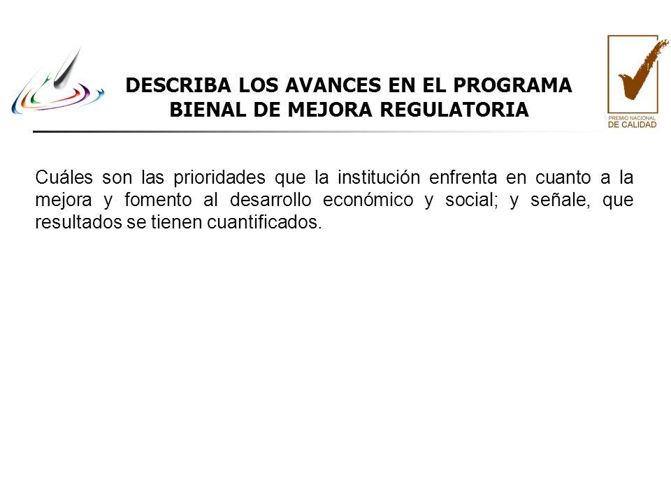 DESCRIBA LOS AVANCES EN EL PROGRAMA BIENAL DE MEJORA REGULATORIA