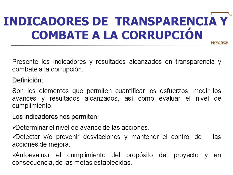 INDICADORES DE TRANSPARENCIA Y COMBATE A LA CORRUPCIÓN
