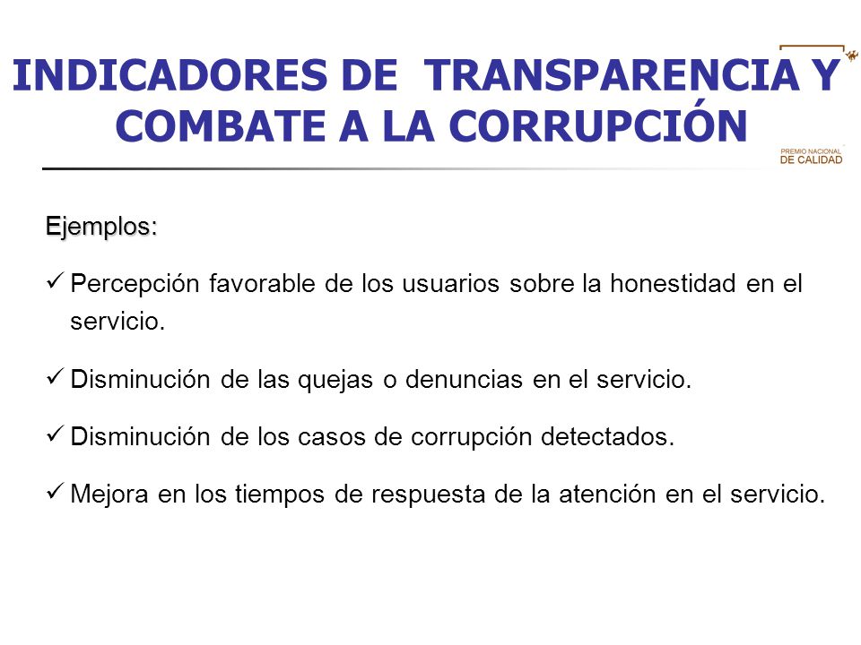 INDICADORES DE TRANSPARENCIA Y COMBATE A LA CORRUPCIÓN