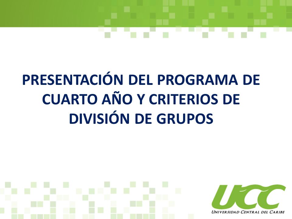 Presentación del programa de cuarto año y criterios de división de grupos