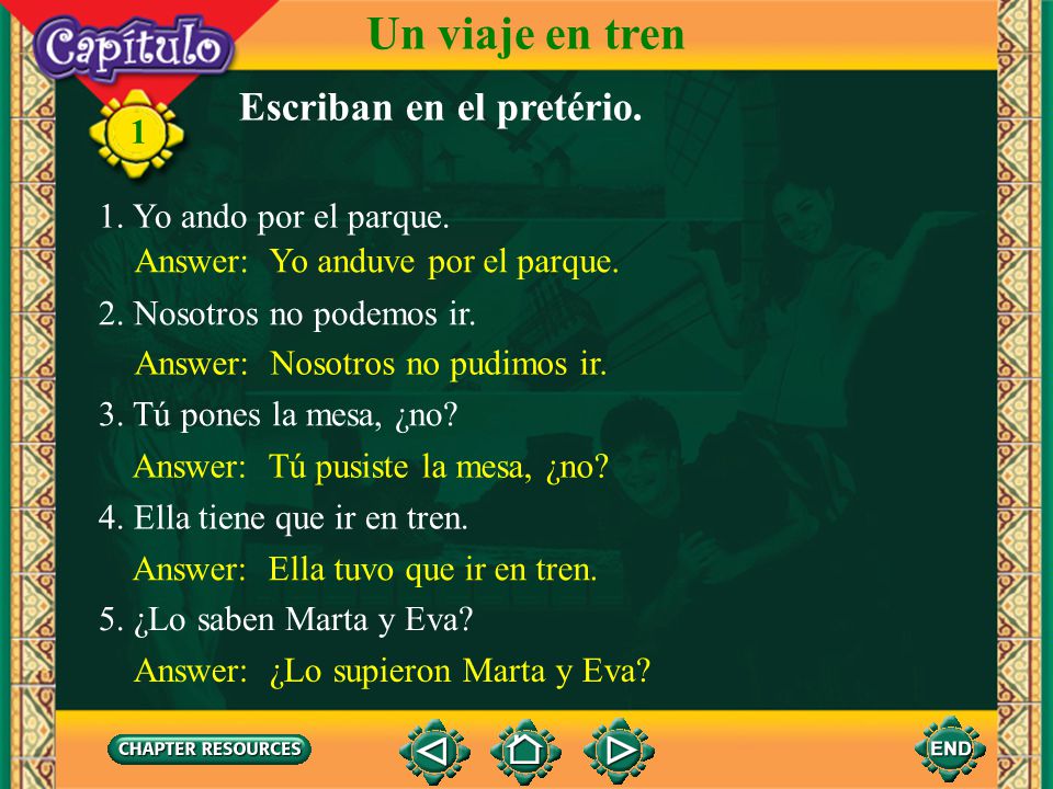 Un viaje en tren Escriban en el pretério. 1. Yo ando por el parque.