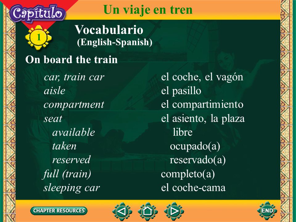 Un viaje en tren Vocabulario On board the train car, train car