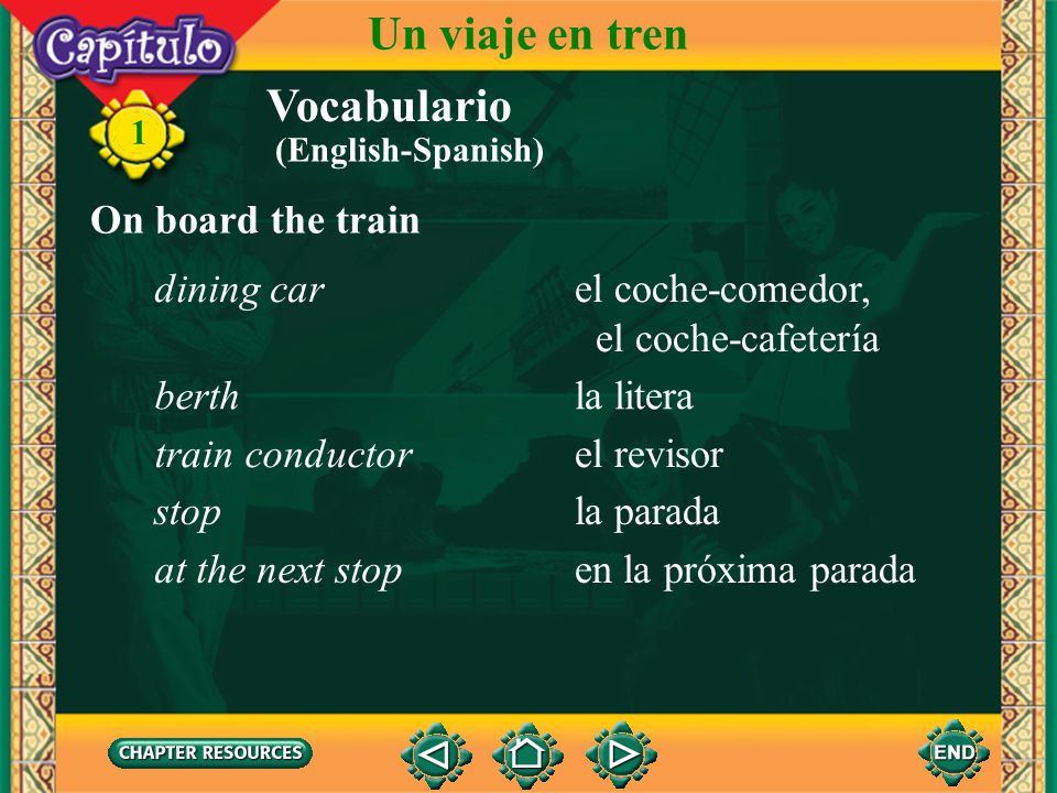 Un viaje en tren Vocabulario On board the train dining car